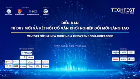 [TECHFEST VIETNAM 2020]Diễn đàn tư duy mới và kết nối cố vấn khởi nghiệp đổi mới sáng tạo